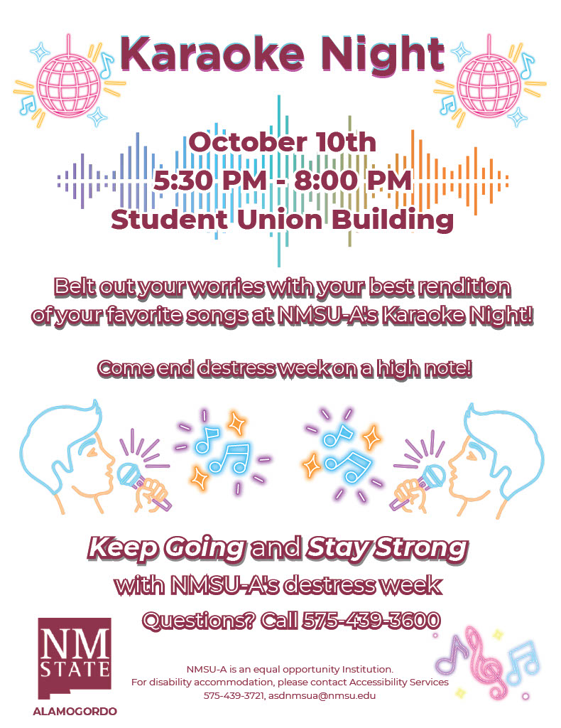 Flyer for Wind Down and Brush Up Karaoke Night at NMSU-A. October 10, 5:30 pm, Student Union Building. Join karaoke to end De-stress Week on a high note.